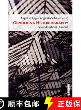 【3-4周达】Gendering Historiography: Beyond National Canons [9783593389608]