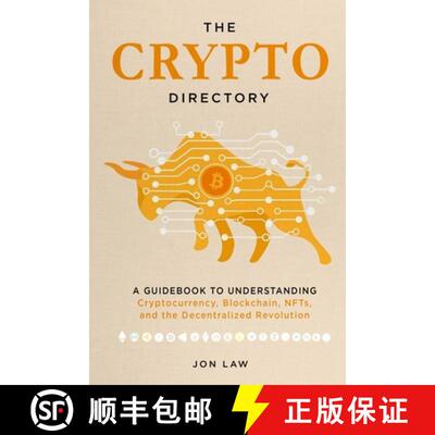 【3-4周达】The Crypto Directory: A Guidebook to Understanding Cryptocurrency, Blockchain, NFTs, and t... [9781957470009]