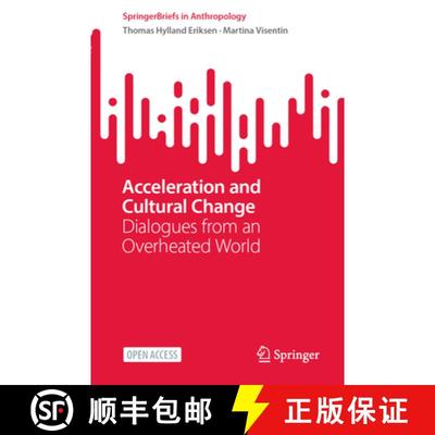 【3-4周达】Acceleration and Cultural Change. Dialogues from an Overheated World: Conversations from a... [9783031331015]