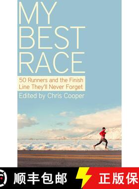 【3-4周达】My Best Race: 50 Runners and the Finish Line They'll Never Forget [9781626815995]