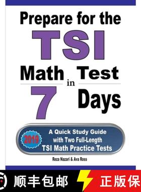 【3-4周达】Prepare for the TSI Math Test in 7 Days: A Quick Study Guide with Two Full-Length TSI Math... [9781646120963]
