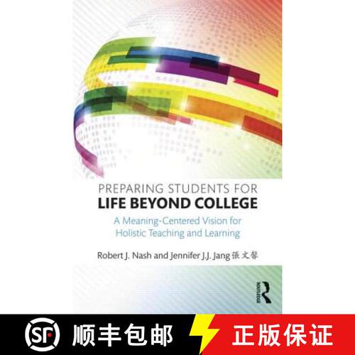 【3-4周达】Preparing Students for Life Beyond College : A Meaning-Centered Vision for Holistic Teachi... [9781138815032]