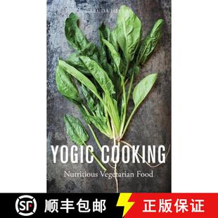 Yogic Cooking Nutritious Food 4周达 Vegetarian 9781848192492