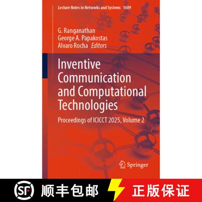 【3-4周达】Inventive Communication and Computational Technologies: Proceedings of ICICCT 2025, Volume 2 [9783032043115]