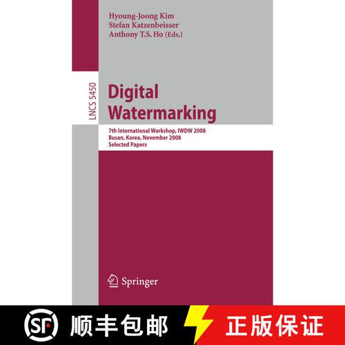 【3-4周达】Digital Watermarking: 7th International Workshop, IWDW 2008, Busan, Korea, November 10-12,... [9783642044373]
