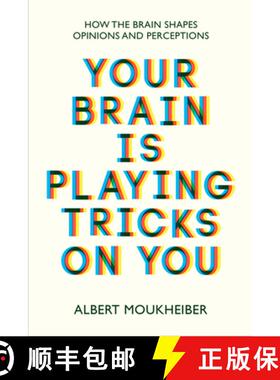 【3-4周达】Your Brain Is Playing Tricks on You: How the Brain Shapes Opinions and Perceptions [9781915054708]