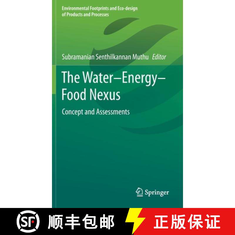 【3-4周达】The Water-Energy-Food Nexus : Concept and Assessments [9789811602382]