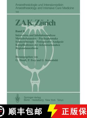 【3-4周达】ZAK Zürich: Band II Intravenöse und Inhalationsnarkose Muskelrelaxanzien · Psychopharma... [9783540166184]