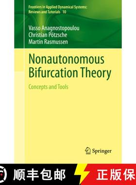 【3-4周达】Nonautonomous Bifurcation Theory : Concepts and Tools [9783031298417]