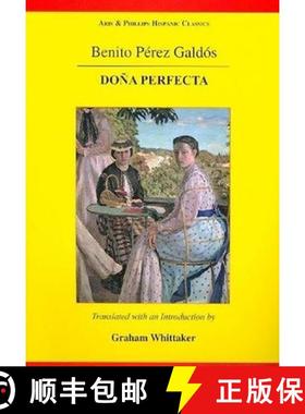 【3-4周达】Benito Perez Galdos: Dona Perfecta [9780856688935]