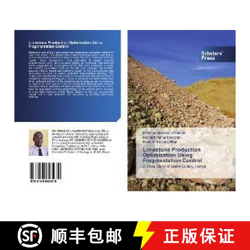 预订 Limestone Production Optimization Using Fragmentation Control [9786138693970]