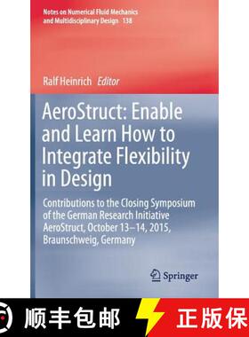 【3-4周达】AeroStruct: Enable and Learn How to Integrate Flexibility in Design: Contributions to the ... [9783319720197]