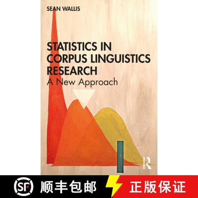 预订 Statistics in Corpus Linguistics Research : A New Approach [9781138589384]