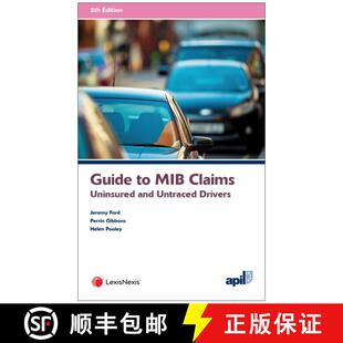 【3-4周达】APIL Guide to MIB Claims: Uninsured and Untraced Drivers Fifth edition [9781784734473]