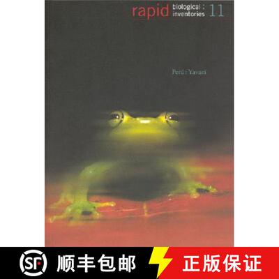 预订 Peru: Yavari – Rapid Biological Inventories: 11 [9780914868651]