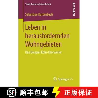 【3-4周达】Leben in herausfordernden Wohngebieten : Das Beispiel Köln-Chorweiler (1. Aufl. 2017) [9783658168520]