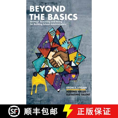 【3-4周达】精装 Beyond the Basics - Strategic Screening and Hiring for Building School Administrators... [9798822981256]