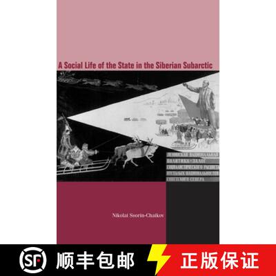 【3-4周达】Social Life of the State in the Siberian Subarctic [9780804734622]