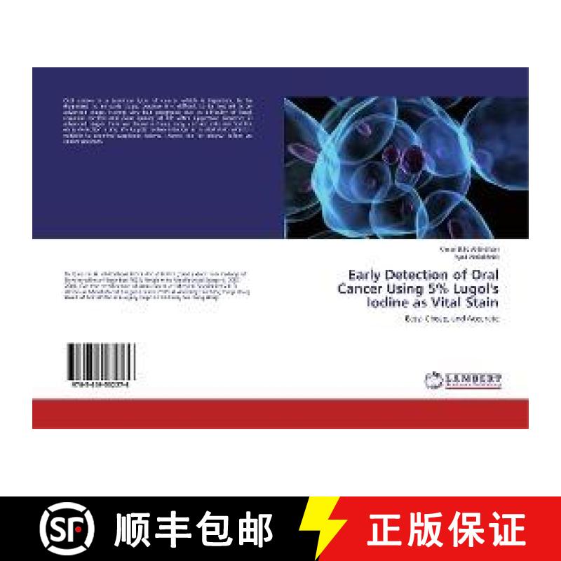 预订 Early Detection of Oral Cancer Using 5% Lugol's Iodine as Vital Stain [9783659532276]