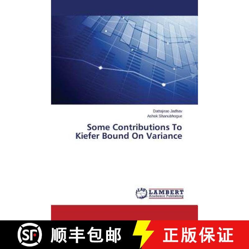 预订 Some Contributions To Kiefer Bound On Variance [9783659671883]