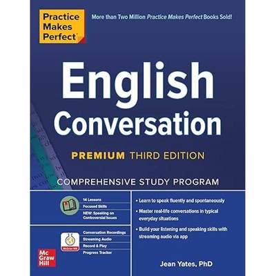 【4周达】熟能生巧：英语对话 第三版 Practice Makes Perfect: English Conversation, Premium Third Edition [9781260462166]