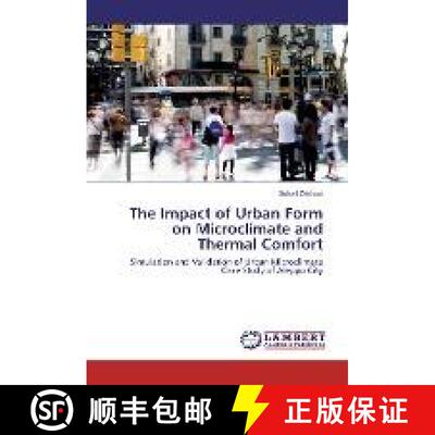 预订 The Impact of Urban Form on Microclimate and Thermal Comfort [9783330027190]