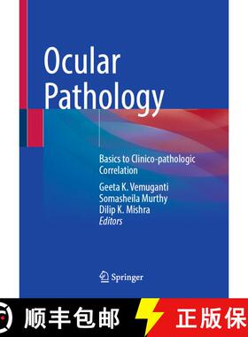 【3-4周达】Ocular Pathology: Basics to Clinico-pathologic Correlation [9789819686131]