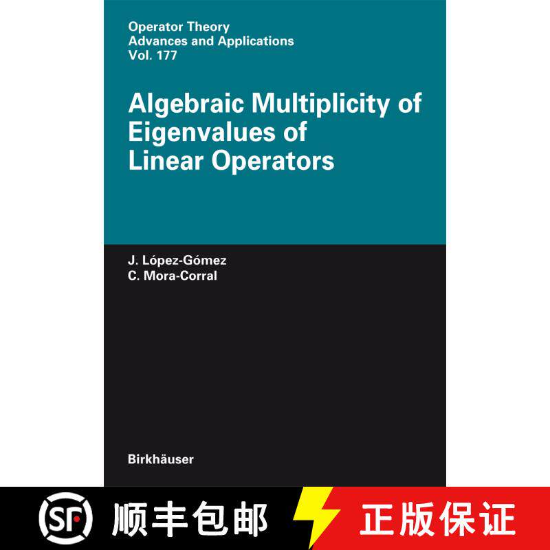 【3-4周达】Algebraic Multiplicity of Eigenvalues of Linear Operators [9783764384005]