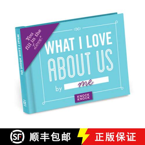 【3-4周达】Knock Knock What I Love about Us Book Fill in the Love Fill-in-the-Blank Book & Gift Journal [9781601067586]