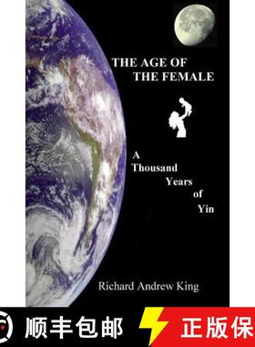 【3-4周达】The Age of the Female: A Thousand Years of Yin [9780931872037]