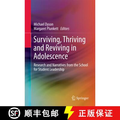 【3-4周达】精装 Surviving, Thriving and Reviving in Adolescence : Research and Narratives from the Sc... [9789811057311]