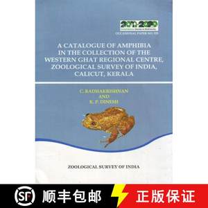 预订 A Catalogue of Amphibia in the Collection of the Western Ghat Regional Centre Zoological Survey...[9788181713292]