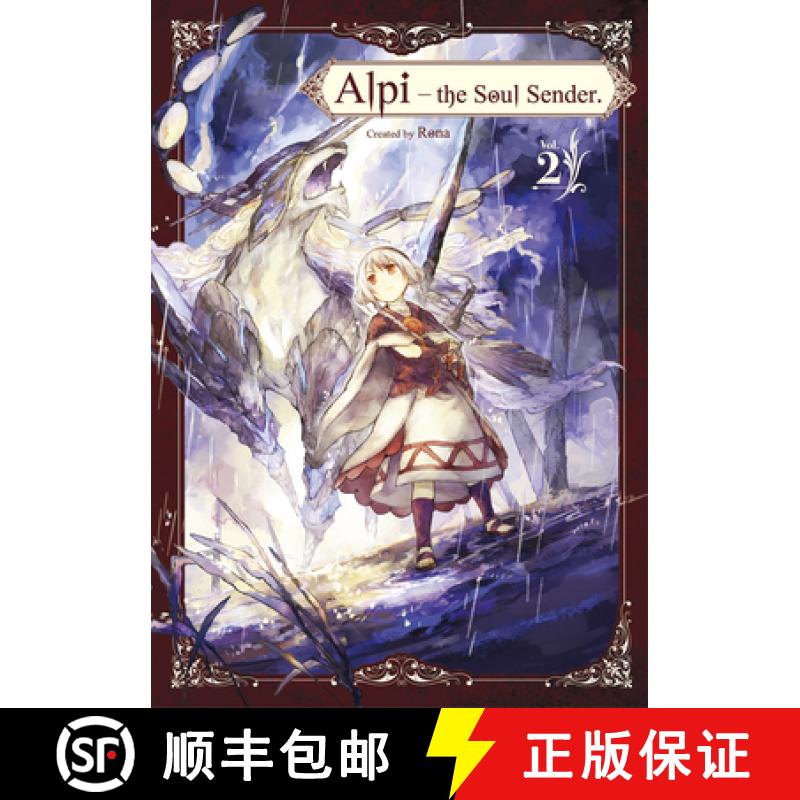 【2-3周达】Alpi the Soul Sender Vol. 2 [9781787741317]