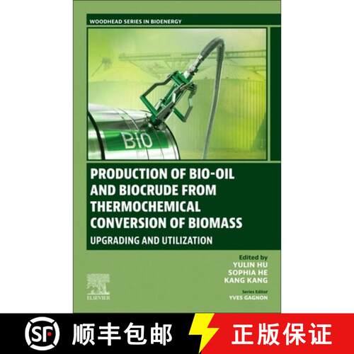 【3-4周达】Production of Bio-Oil and Biocrude from Thermochemical Conversion of Biomass: Upgrading an... [9780443276804]