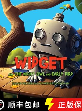 预订 Widget and the Night Owl and Early BIrd [9781088179147]