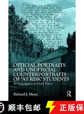 【3-4周达】Official Portraits and Unofficial Counterportraits of 'at Risk' Students: Writing Spaces i... [9780415871242]