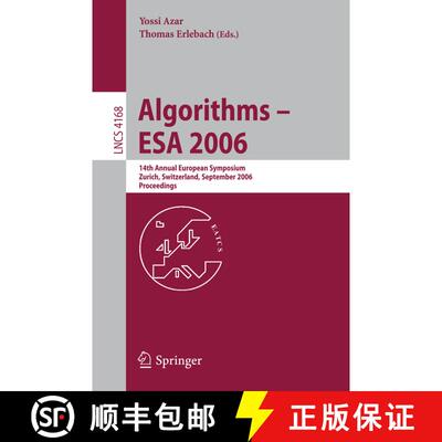 【3-4周达】Algorithms - ESA 2006 : 14th Annual European Symposium, Zurich, Switzerland, September 11-... [9783540388753]