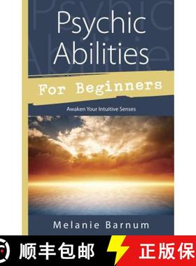 【3-4周达】Psychic Abilities for Beginners: Awaken Your Intuitive Senses [9780738740287]