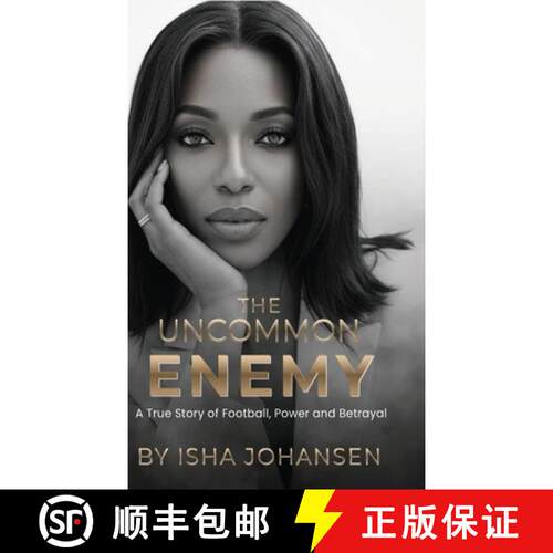 【3-4周达】精装 The Uncommon Enemy: A True Story of Football, Power and Betrayal [9781068450952]