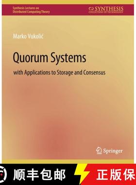 【3-4周达】Quorum Systems : With Applications to Storage and Consensus [9783031008795]