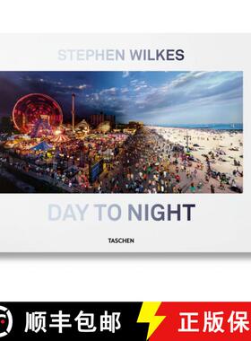 斯蒂芬威尔克斯：从白天到黑夜 Stephen Wilkes: Day to Night [9783836562690]