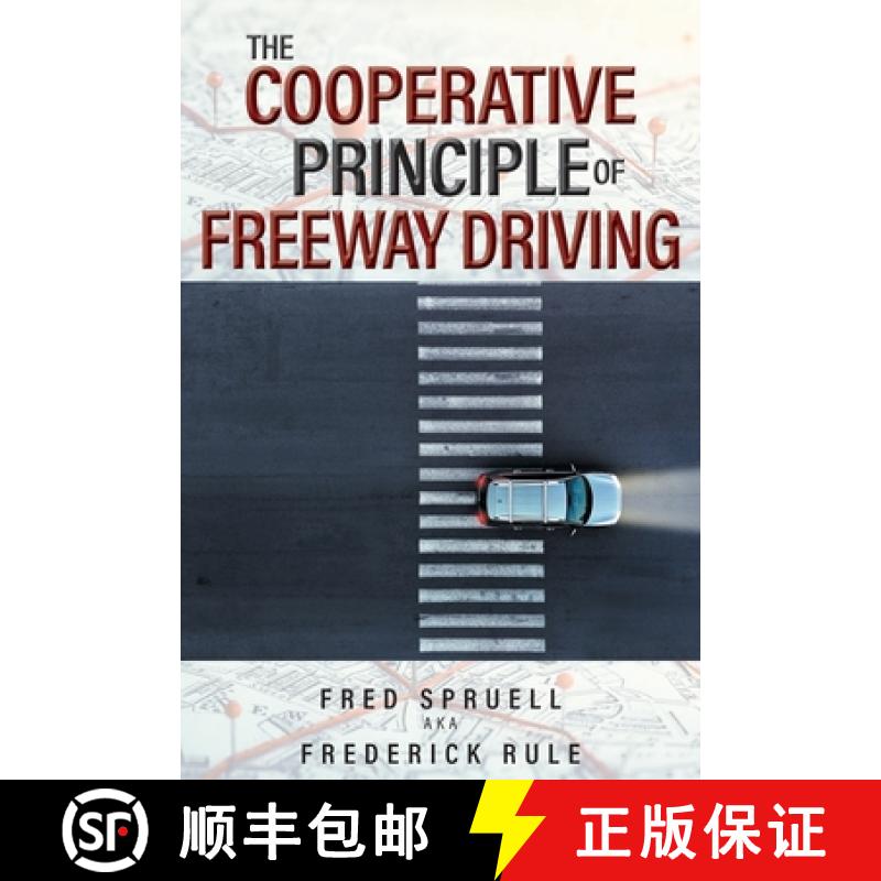 【3-4周达】The Cooperative Principle of Freeway Driving [9781778832727]