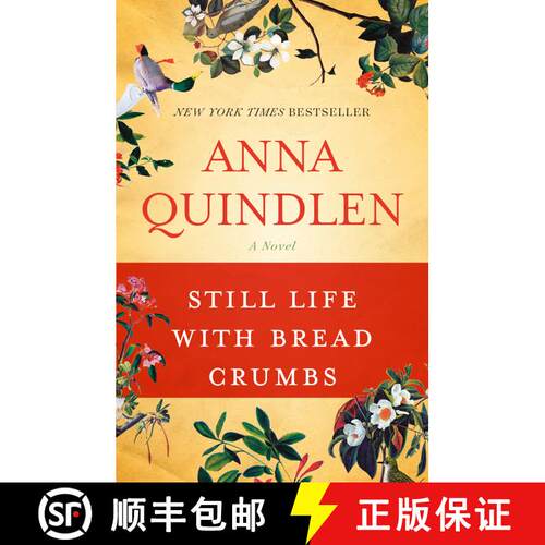【3-4周达】Still Life with Bread Crumbs: Still Life with Bread Crumbs: A Novel [9780812976892]