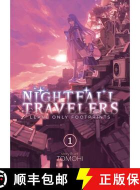 预订 Nightfall Travelers: Leave Only Footprints Vol. 1 [9781638582786]