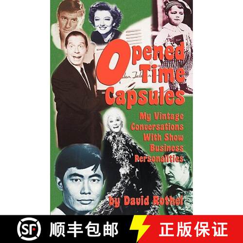 【3-4周达】Opened Time Capsules: My Vintage Conversations with Show Business Personalities [9781593935306]
