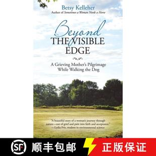 Edge Mother Beyond Visible Dog 预订 Walking the Pilgrimage Grieving 9781973622109 While