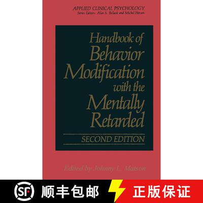 【3-4周达】Handbook of Behavior Modification with the Mentally Retarded (Second Edition 1990) [9781489925039]