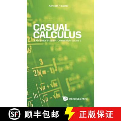 【3-4周达】精装 Casual Calculus: A Friendly Student Companion (In 3 Volume) - Volume 2 [9789811241970]