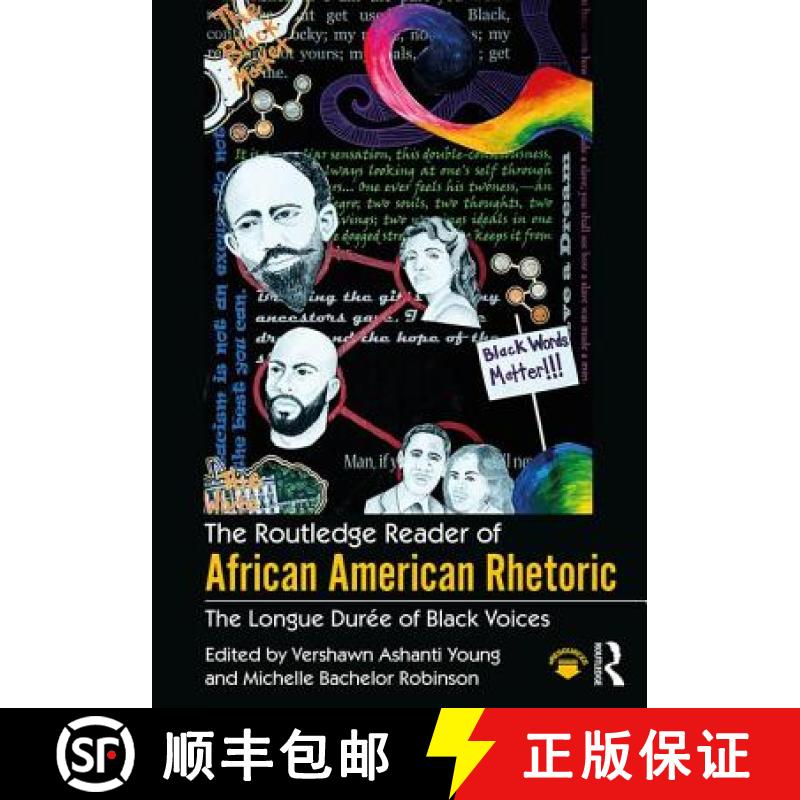 【3-4周达】The Routledge Reader of African American Rhetoric : The Longue Duree of Black Voices [9780415731065]