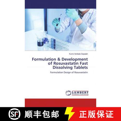 预订 Formulation & Development of Rosuvastatin Fast Dissolving Tablets [9786200473011]